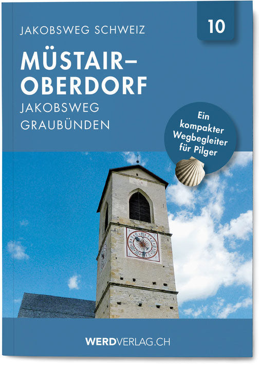 No. 10 | Way of St. James Switzerland Müstair – Oberdorf