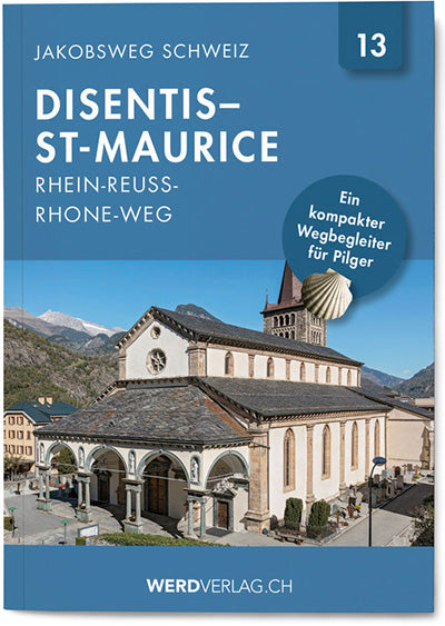 No. 13 | Way of St. James Switzerland Disentis – St. Maurice