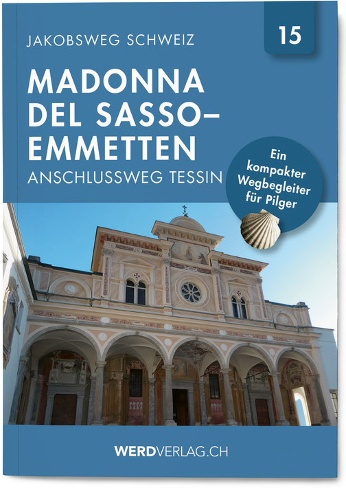 No. 15 | Way of St. James Switzerland Madonna del Sasso – Emmetten