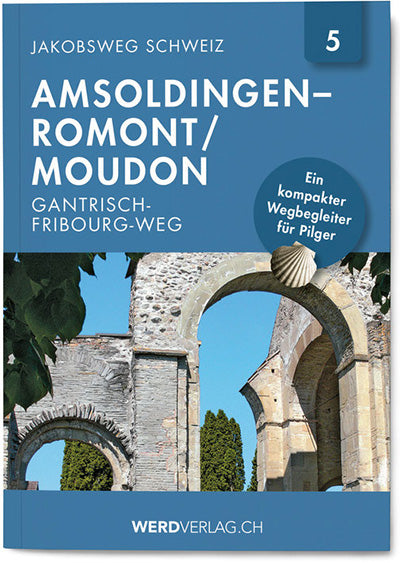 No. 5 | Way of St. James Switzerland Amsoldingen – Romont/Moudon